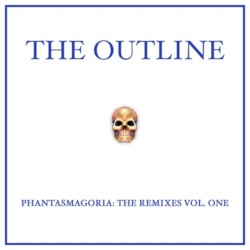Phantasmagoria: The Remixes Vol. One