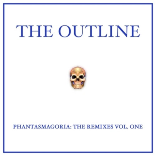 Phantasmagoria: The Remixes Vol. One