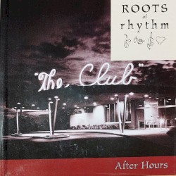 Roots of Rhythm: After Hours