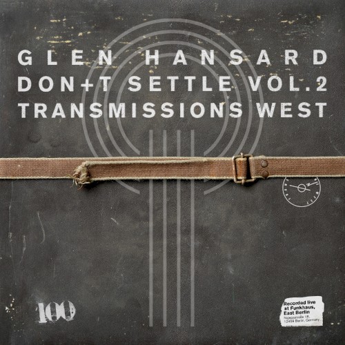 Don’t Settle (Vol. 2 - Transmissions West)