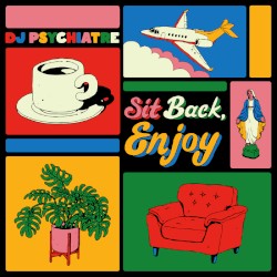 Sit Back, Enjoy