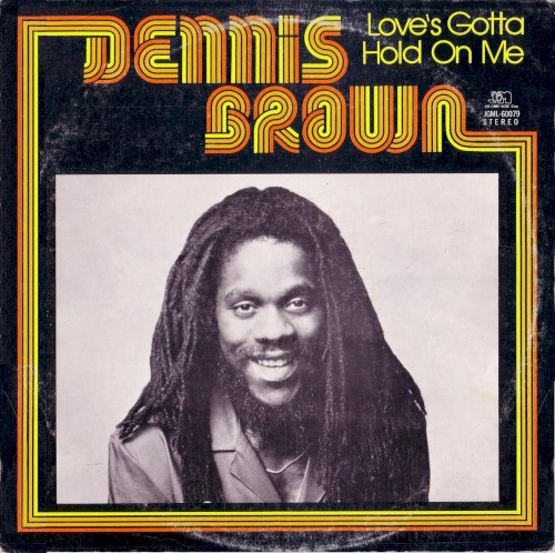 Love’s Gotta Hold on Me