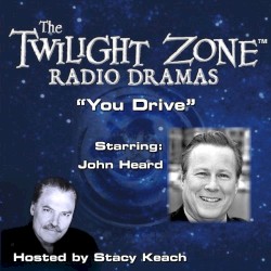 The Twilight Zone Radio Dramas, "You Drive"