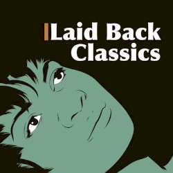 Laid Back Classics