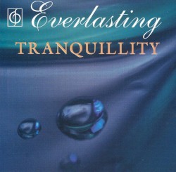 Everlasting Tranquillity
