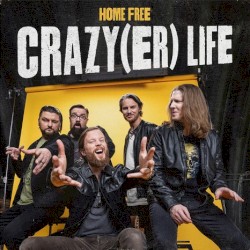 Crazy(er) Life