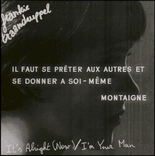 It's Alright (Now) / I'm Your Man