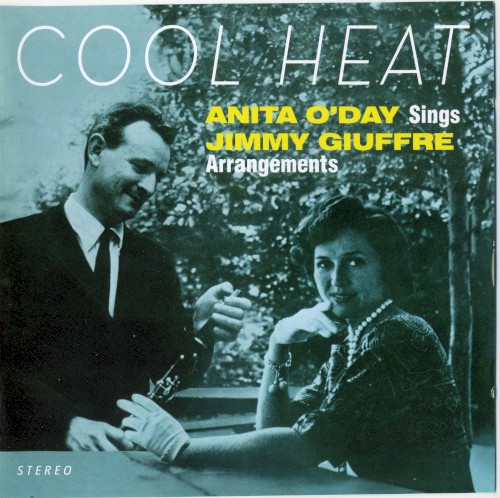 Cool Heat - Anita O'Day Sings Jimmy Giuffre Arrangements
