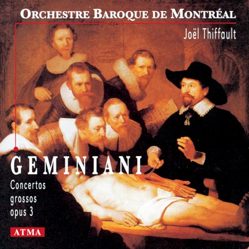 Geminiani: Concerti Grossi, Op. 3