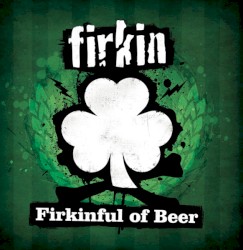 Firkinful of Beer