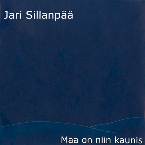 Maa on niin kaunis