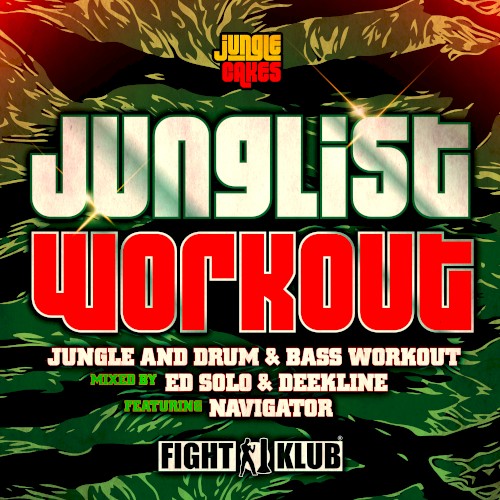 Junglist Workout