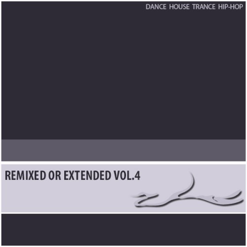 Remixed or Extended Vol. 4