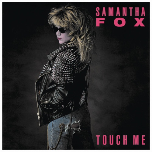 Touch Me (I Want Your Body) / Drop Me a Line