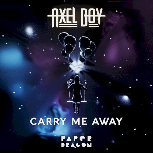 Carry Me Away