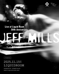 2025-11-15: Live at Liquid Room 30th Anniversary, LIQUIDROOM, Tokyo, Japan