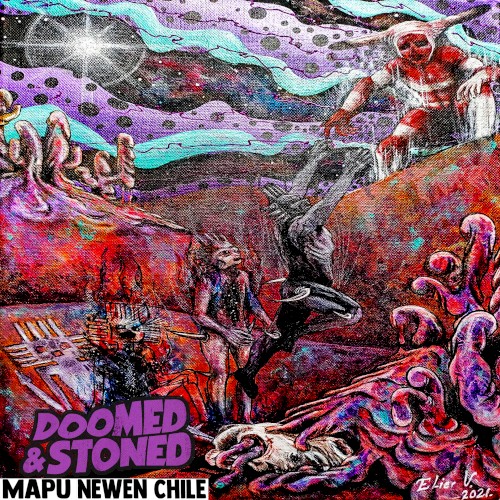 Doomed & Stoned in Chile