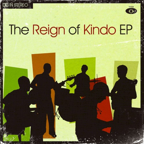 The Reign of Kindo EP