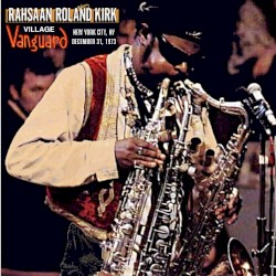 1973-12-31: Village Vanguard, NYC