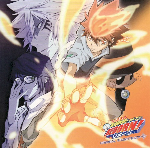 Katekyo Hitman REBORN! Original Soundtrack ~Target 3~