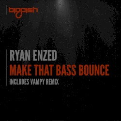 Make That Bass Bounce