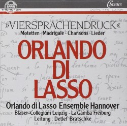 Motetten • Madrigale • Chansons • Lieder