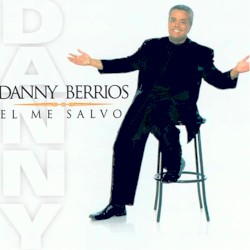 Él me salvó