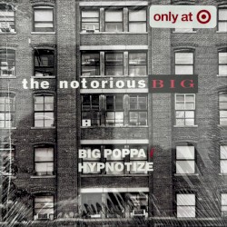Big Poppa / Hypnotize