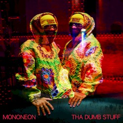 THA DUMB STUFF