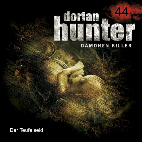 Dorian Hunter 44: Der Teufelseid