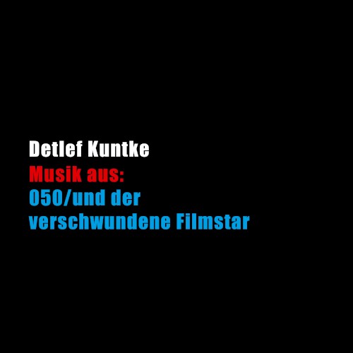 Musik aus: 050/und der verschwundene Filmstar