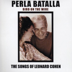 Bird on the Wire/The Songs of Leonard Cohen