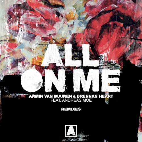 All on Me (Remixes)
