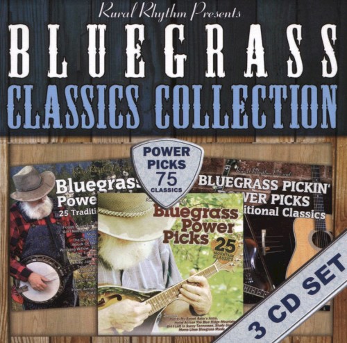 Bluegrass Classics Collection: Power Picks, 75 Classics