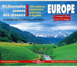 Dictionnaire sonore des oiseaux : Europe / A Sound Encyclopedia of Birds
