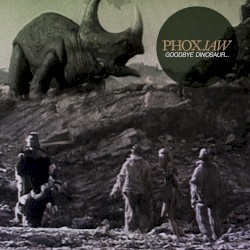 Goodbye Dinosaur...