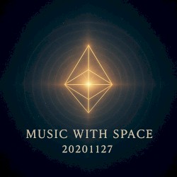 Music with Space: 20201127
