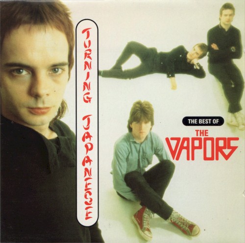 Turning Japanese: The Best of the Vapors