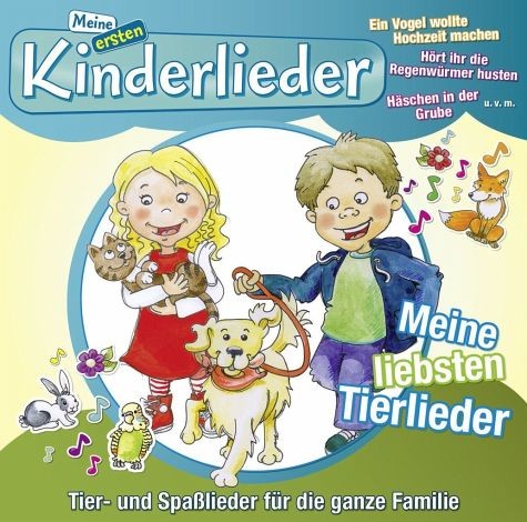 Meine ersten Kinderlieder: Meine liebsten Tierlieder
