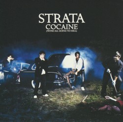 Cocaine (We're All Going to Hell)