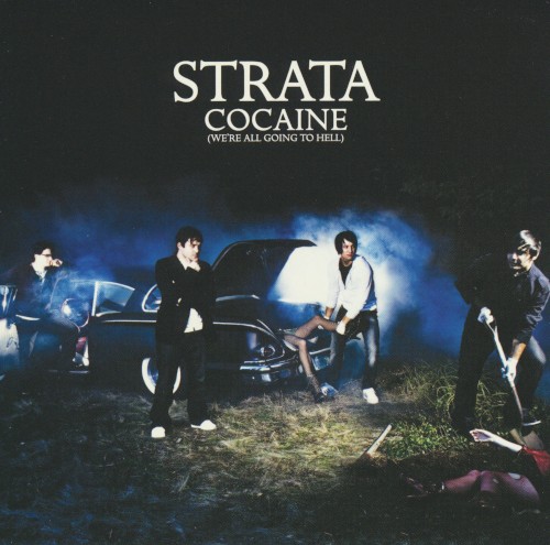 Cocaine (We're All Going to Hell)