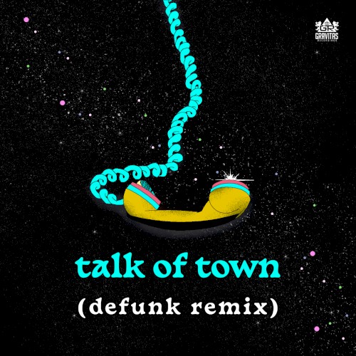 Talk of Town (Defunk remix)