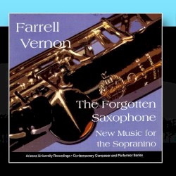 The Forgotten Saxophone: New Music for the Sopranino