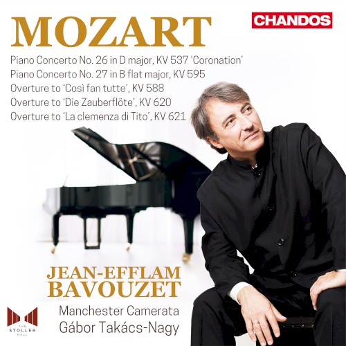Piano Concerto no. 26 in D major, KV 537 “Coronation” / Piano Concerto no. 27 in B-flat major, KV 595 / Overture to “Così fan tutte”, KV 588 / Overture to “Die Zauberflöte”, KV 620 / Overture to “La clemenza di Tito”, KV 621