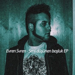 Seni düsünen Bosluk EP
