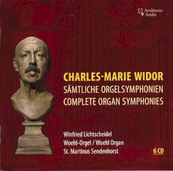 Complete Organ Symphonies
