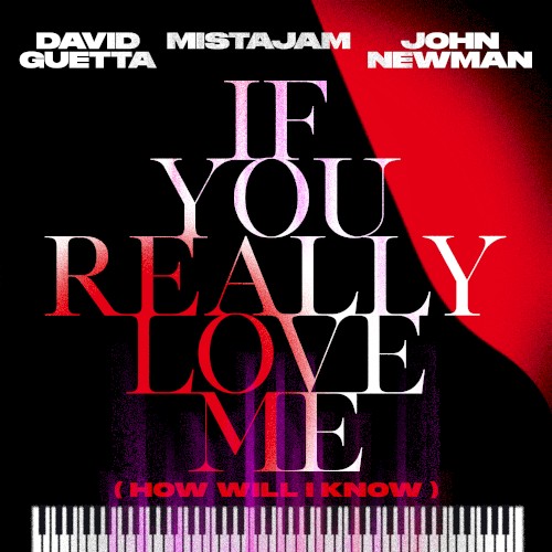 If You Really Love Me (How Will I Know)