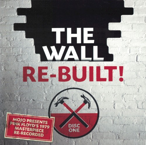 The Wall Re‐Built!