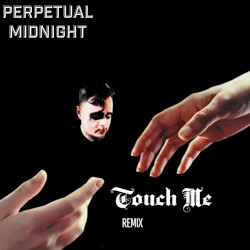 Touch Me (remix)