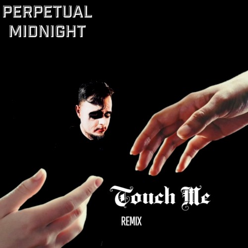 Touch Me (remix)